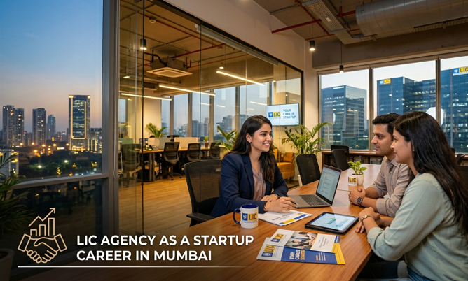 LIC agency as a startup career opportunity in Mumbai